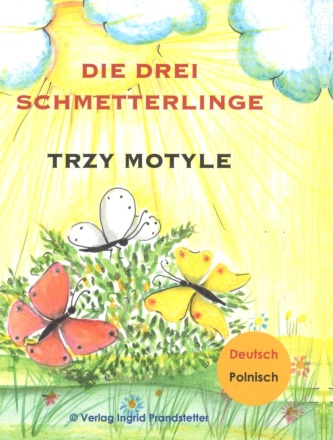 Dokumentbild Trzy motyle / Die drei Schmetterlinge 